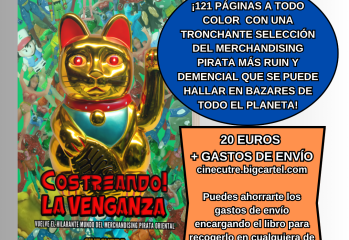 YA A LA VENTA LA SECUELA DE “COSTREANDO”: “Costreando! La Venganza” reúne una nueva selección del merchandising pirata más demencial